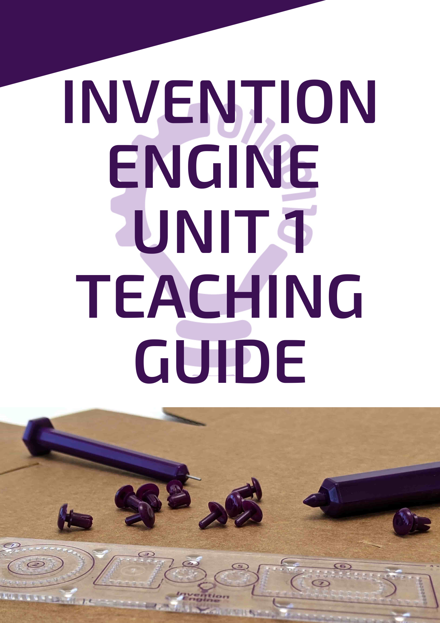Invention Engine Teaching Guide U1
